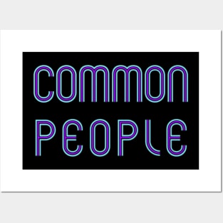 COMMON PEOPLE Posters and Art